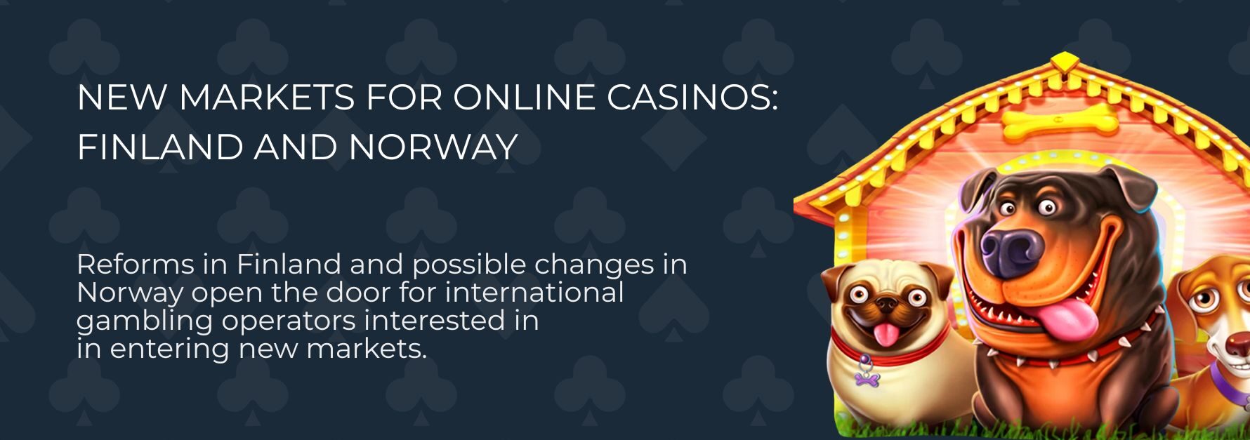 أسواق جديدة للكازينوهات عبر الإنترنت: فنلندا والنرويج