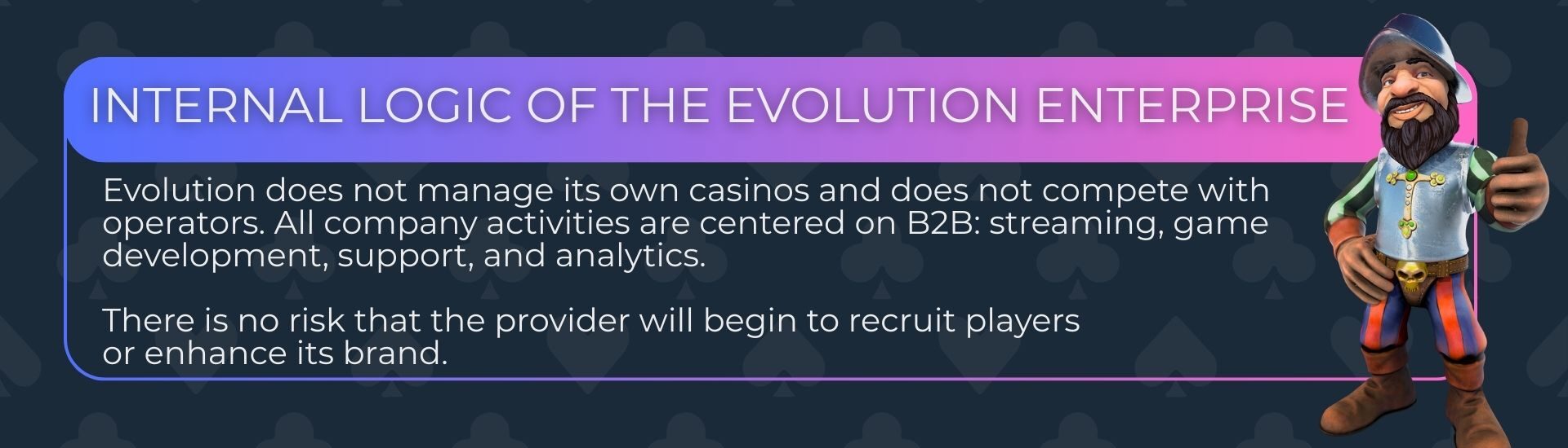 internal logic of the Evolution enterprise
