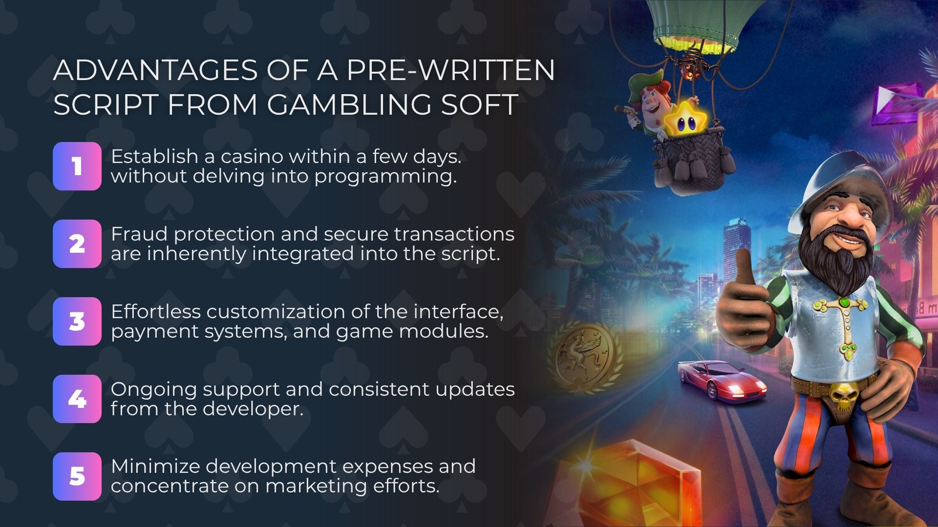 Advantages of a pre-written script from Gambling Soft