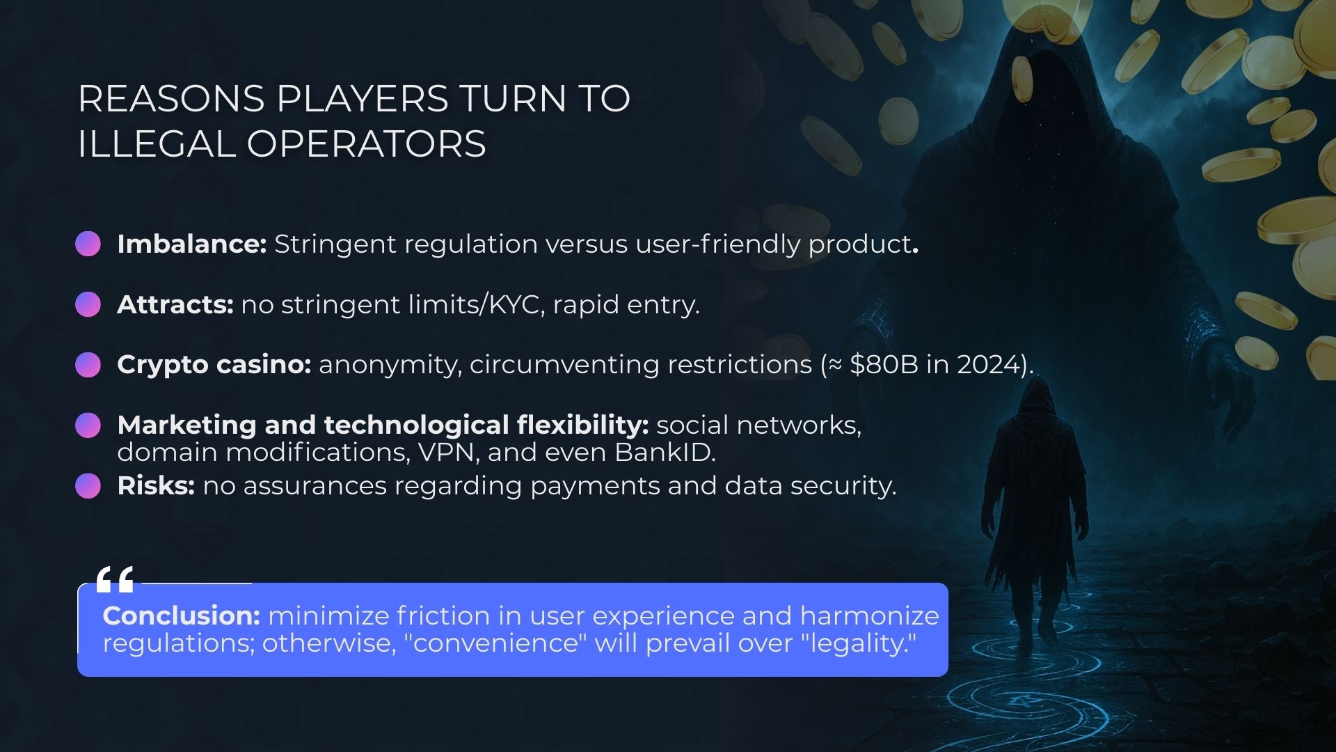 لماذا يهاجر اللاعبون إلى المشغلين غير القانونيين